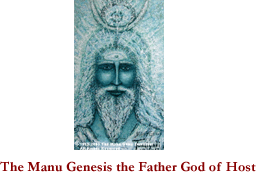 The Manu Genesis - The Father God of Hosts